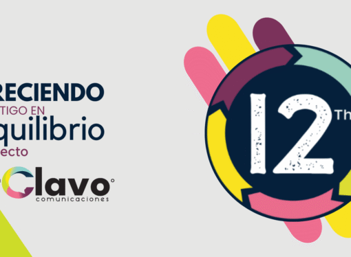 En el Clavo Comunicaciones, un viaje con propósito