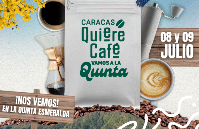 «Vamos a la Quinta», la 5ta Edición de Caracas Quiere Café es un hecho